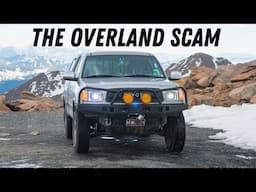 Why Aren't More People Saying This About Overlanding? (It's Not a Real Hobby)