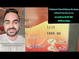 Pakistani Friend Hairan Ho Gaya, पाकिस्तानी दोस्त हैरान हो गया, no card no Qr fir bhi ATM se Pese