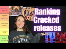 Cracked Was On A ROLL 😮‍💨 Ranking (almost) EVERY Cracked Polish Release from 2024! | Brand Recap