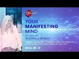 Your Manifesting Mind Q&A with Rhonda Byrne | RHONDA LIVE