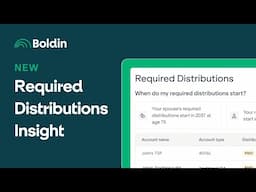 New Feature - Required Distributions Insight