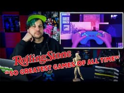 Let's Take a Look at Rolling Stone's "Top 50 Greatest Video Games of All Time"!