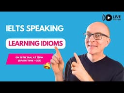 Learning Idioms: Advanced Lesson