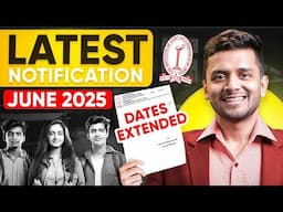 BREAKING NEWS | TIMELINE EXTENDED FOR JUNE 2025 EXAMS | LATEST NOTIFICATION | ICMAI | Nikkhil Sir