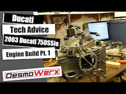 Ducati 750SSie 2 Valve 2003 Engine Bottom End build Part 1