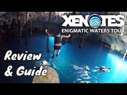 Xenotes- Cancun Cenotes Tour- Review & Guide