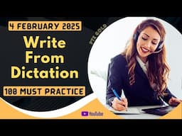 PTE Write From Dictation - FEBRUARY 2025 - MUST PRACTICE