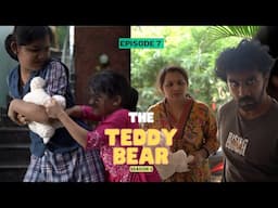 The Teddy Returns | Episode 7 | ഒരു മോഷണം | ദി ടെഡി ബീർ | Season 2