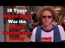 18 Times Steven Hyde Was the State's Number One Enemy | That's 70's Show