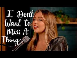 I Don't Want To Miss A Thing - Aerosmith - Connie Talbot (Cover)