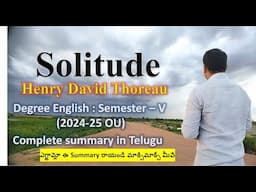 Solitude by Henry David Thoreau in telugu Degree english semester-5 ou #solitude_sem5_summary