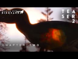 Walking With Dinosaurs Season 2 || CHAPTER TWO TEASER 2 || JWE 2 4K