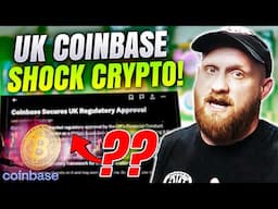 INSIDER REVEALS Coinbase’s Secret Plan After UK Approval!