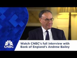 Watch CNBC's full interview with Bank of England Governor Andrew Bailey