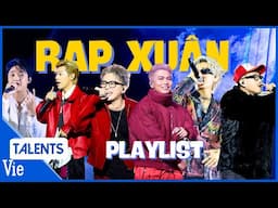 Playlist Rap rộn ràng mùa xuân qua 2 mùa Sóng | B Ray, BigDaddy, GILL, Robber, Coolkid,...