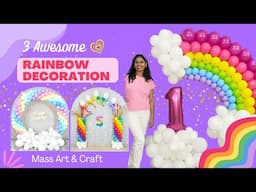 3 Awesome Rainbow Balloon Decoration Ideas