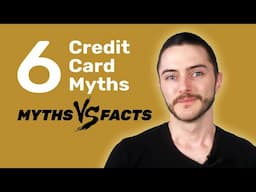 6 Credit Card Myths You Can't Afford To Believe