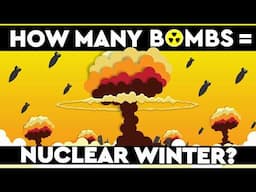 This Is How Many Nuclear Explosions Will Create A Nuclear Winter | DEBUNKED