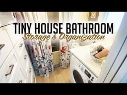 How I maximize my tiny house bathroom storage