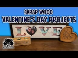 Quick Scrap Wood Valentine's Day Project ideas