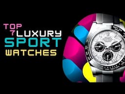 Top 7 luxury sport watches 🕰️ The Elite Watches You Need to See