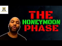 Don't Be Fooled By The Honeymoon Phase (@alpha_male_s)