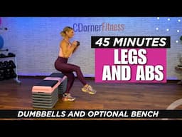 45-Minute Lower Body & Abs Workout with Dumbbells and a Bench