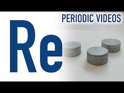 RHENIUM (new) - Periodic Table of Videos