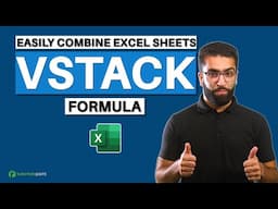 Easily Combine Multiple Excel Sheets into One with VSTACK formula