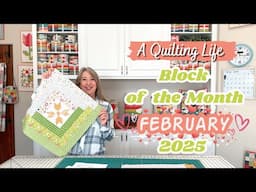 Quilt Block of the Month: February 2025 | A Quilting Life