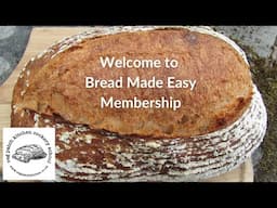 Introduction to Bread Made Easy Membership