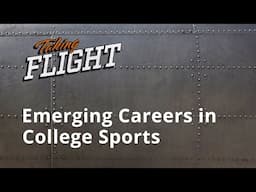 Emerging Careers in College Sports