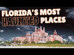 Floridas Ten Most Haunted Places