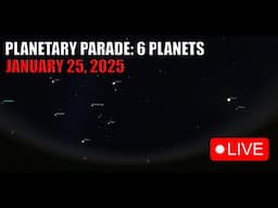 Planetary Parade: Six Planets in the Sky Tonight (25/01/2025)!