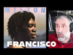 Milton Nascimento "Francisco" -  gringo Reaction