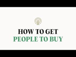 How to get more buyers (10 expert tactics)