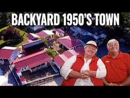 25 Year Build-Massive 1950s Backyard Town- Coolest Thing I've Ever Made- EP28