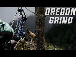 Oregon Grind- The Highs and Lows of OTC Elk Hunting