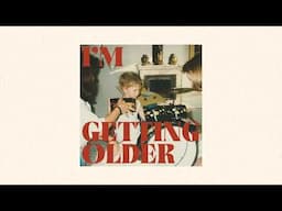 Damien McFly - I'm Getting Older (Official Audio)