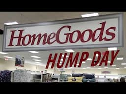 HomeGoods Hump Day #1