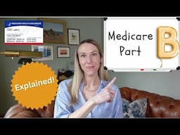 Medicare Part B (Explained)