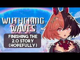 Rinascita PEAK Wuthering Waves PEAK | 2.0 Story Quest