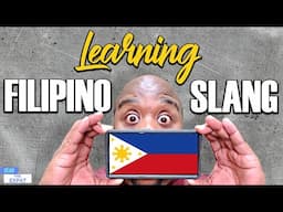 7 Filipino Slangs You SHOULD KNOW