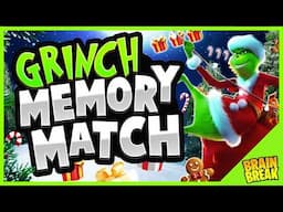 The Grinch's Memory Match Challenge 🟢🎁| Kids Christmas Brain Break