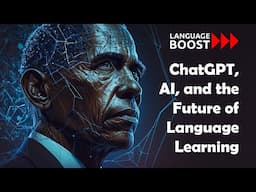 President Obama: ChatGPT, AI, and the Future of Language Learning