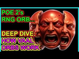 POE 2 - Deep Dive - How Vaal Orbs Work. How Do You Make A +6 Fire Skills Amulet? Path of Exile 2