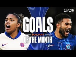 January Goals of the Month 💫 | JAMES, MACARIO, PALMER, JEAN-FRANCOIS and more! | Chelsea FC 2024/25