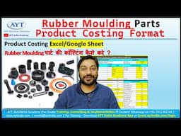 Rubber Compression Moulding Parts Costing Sheet Format || Product Cost Calculation Format Video4