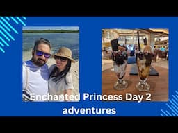 Enchanted Princess Day 2/Princess Cay/trying their premium desserts & more adventures!