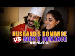 HUSBAND'S ROMANCE VS WIFE'S ROMANCE | Hindi Comedy | SIT | Compilation